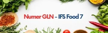 Numer GLN – nowe wymaganie IFS 7